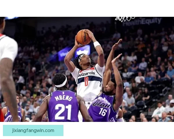 里斯26分17板带队终结奇才队史16连败客场大胜爵士强势反弹